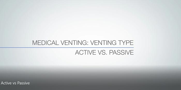 Medical Venting, Active vs. bypass