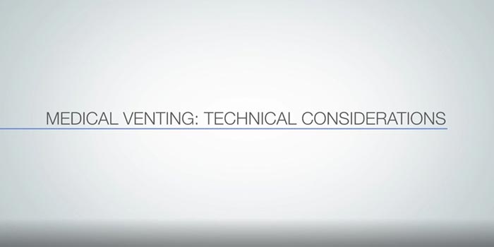 Medical Venting: Technical Consideration